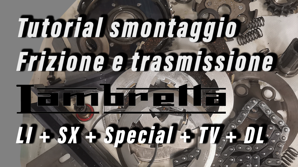 tutorial frizione Lambretta